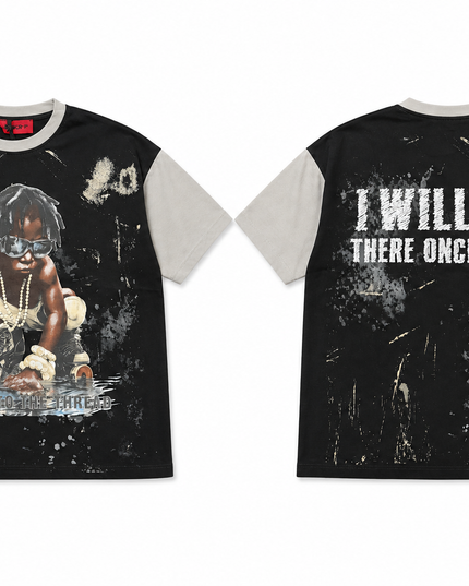 T SHIRT I WILL BE